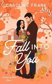 Fall Into You