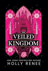 The Veiled Kingdom