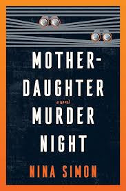 Mother Daughter Murder Night